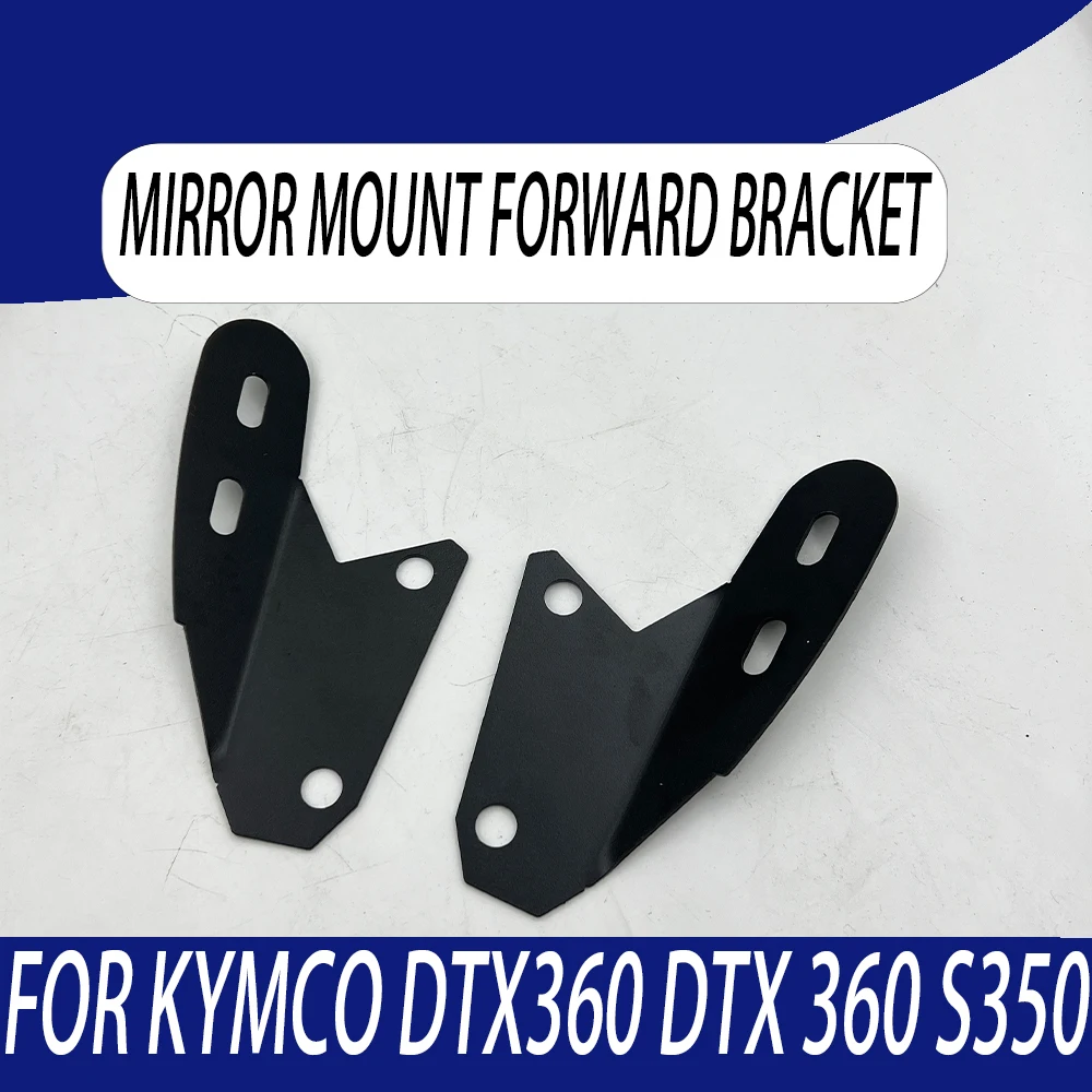 For KYMCO DTX360 DTX 360 S350Mirror Holder Adapter Motorcycle Accessories Mirrors Bracket
For KYMCO DTX360 DTX 360 S350Mirror Holder Adapter Motorcycle Accessories Mirrors Bracket