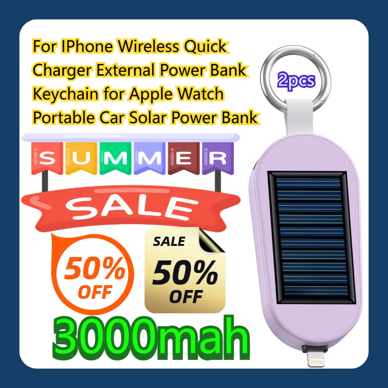 For IPhone Wireless Quick Charger External Power Bank Keychain for Apple Watch 3000mAh Portable Car Solar Power Bank 2pcs
For IPhone Wireless Quick Charger External Power Bank Keychain for Apple Watch 3000mAh Portable Car Solar Power Bank 2pcs