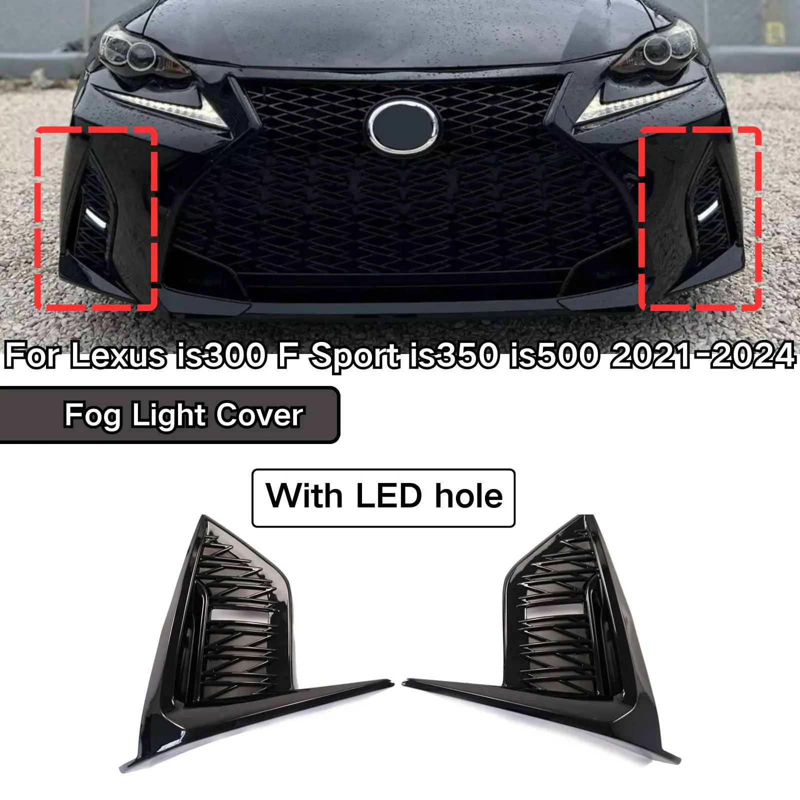 Front Bumper Grille And Fog Light Cover For Lexus Is300 F Sport Is350 Is500 2021-2024 With LED Hole 360 Camera Hole Accessories
Front Bumper Grille And Fog Light Cover For Lexus Is300 F Sport Is350 Is500 2021-2024 With LED Hole 360 Camera Hole Accessories