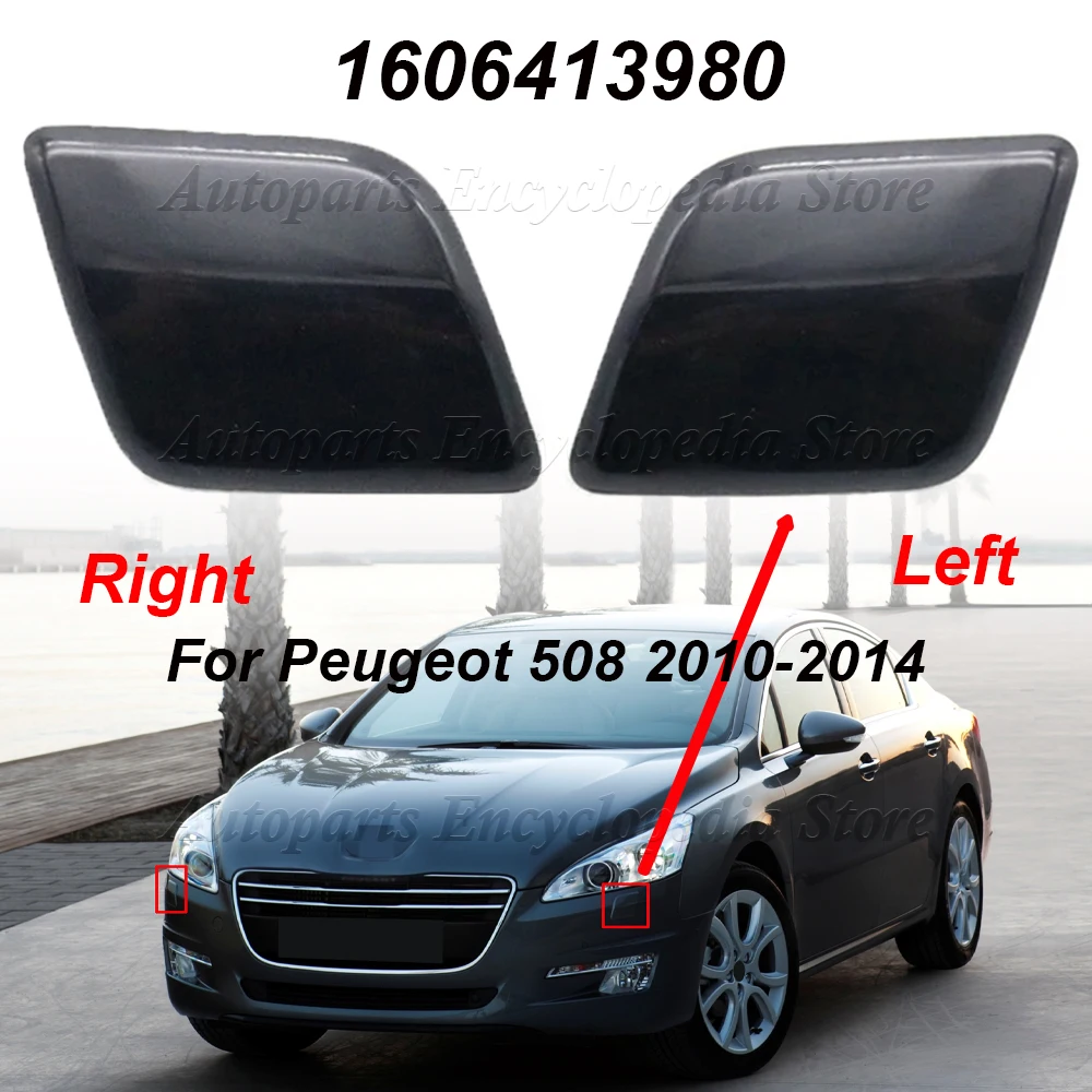 Headlamp Headlight Washer Spray Cover Cap For Peugeot 508 2010 2011 2012 2013 2014 1606413980 New Front Left Right Bumper Cover
Headlamp Headlight Washer Spray Cover Cap For Peugeot 508 2010 2011 2012 2013 2014 1606413980 New Front Left Right Bumper Cover