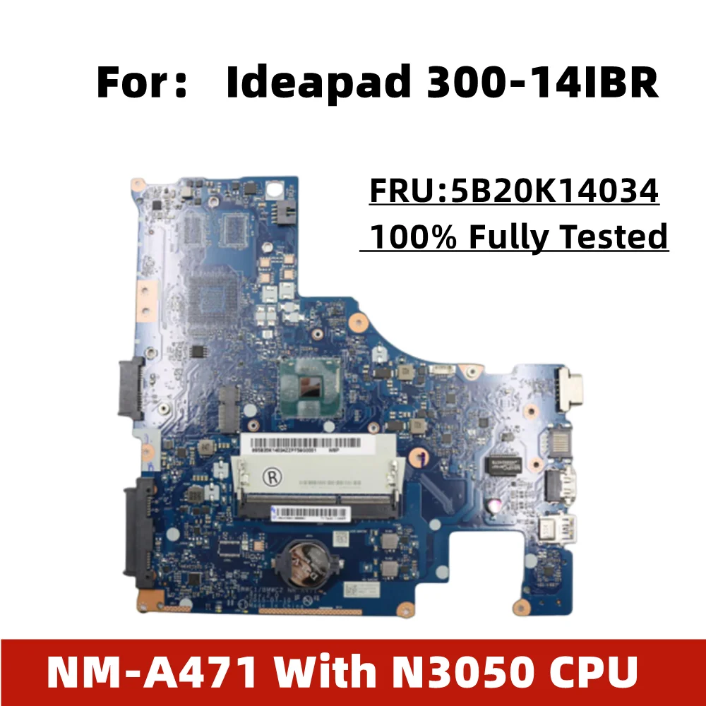 Материнская плата для ноутбука Lenovo Ideapad 300-14IBR NM-A471 с процессором N3050 материнская плата FRU 5B20K14034 100% протестирована Быстрая доставка
Материнская плата для ноутбука Lenovo Ideapad 300-14IBR NM-A471 с процессором N3050 материнская плата FRU 5B20K14034 100% протестирована Быстрая доставка