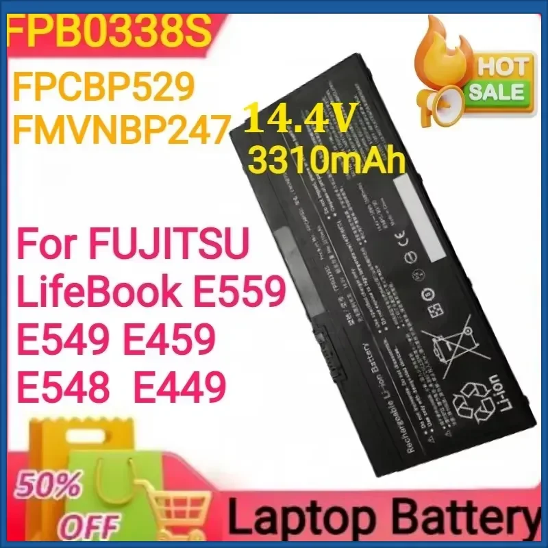 14.4V 3310mAh FPB0338S FPCBP529 FMVNBP247 Laptop Battery for FUJITSU LifeBook E559 E549 E459 E548 E449
14.4V 3310mAh FPB0338S FPCBP529 FMVNBP247 Laptop Battery for FUJITSU LifeBook E559 E549 E459 E548 E449