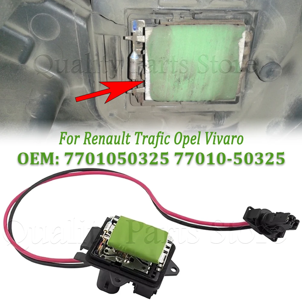 7701050325 For Renault Trafic Opel Vivaro Heater Blower Fan Motor Resistor 77010-50325 4409452 91158691 7701046941 7701046941
7701050325 For Renault Trafic Opel Vivaro Heater Blower Fan Motor Resistor 77010-50325 4409452 91158691 7701046941 7701046941