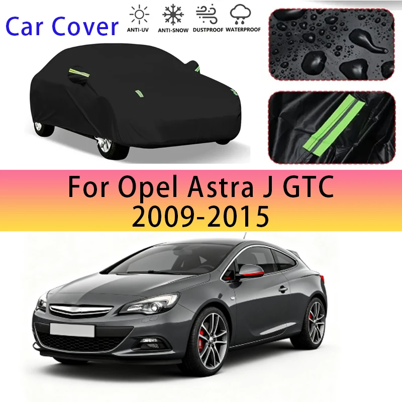 For Opel Astra J GTC 2009-2015 Outdoor Protection Full Car Covers Snow Cover Sunshade Waterproof Dustproof Exterior
For Opel Astra J GTC 2009-2015 Outdoor Protection Full Car Covers Snow Cover Sunshade Waterproof Dustproof Exterior