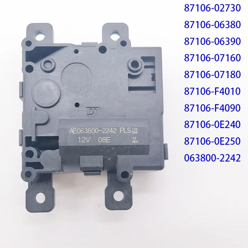 FOR TOYOTA Corolla Camry Venza C-HR RAV4 Granvia SIENNA Highlander air conditioner MOTOR ACTUATOR OEM 87106-02730
FOR TOYOTA Corolla Camry Venza C-HR RAV4 Granvia SIENNA Highlander air conditioner MOTOR ACTUATOR OEM 87106-02730