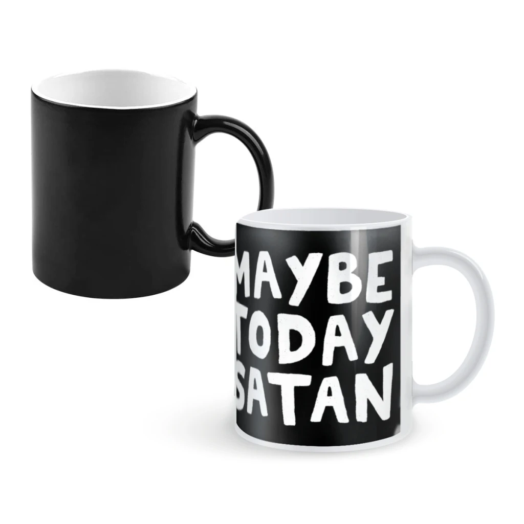 Maybe Today SatanCoffee Mugs And Mug Creative Color Change Tea Cup Ceramic Milk Cups Novelty Gifts
Maybe Today SatanCoffee Mugs And Mug Creative Color Change Tea Cup Ceramic Milk Cups Novelty Gifts