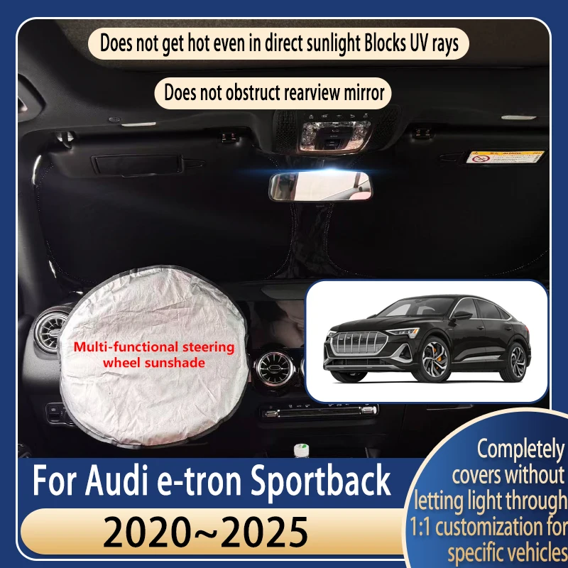 Steering wheel Car Sun Visor For Audi e-tron Sportback 2020~2025 Summer Cooling Accessories Front Windshield Sunshade Insulati
Steering wheel Car Sun Visor For Audi e-tron Sportback 2020~2025 Summer Cooling Accessories Front Windshield Sunshade Insulati