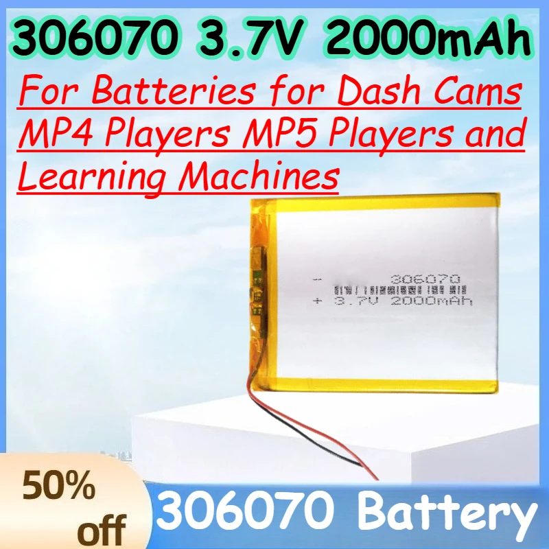 306070 3.7V 2000mAh Rechargeable Battery for Dash Cams MP4 Players MP5 Players and Learning Machines Polymer Lithium Battery
306070 3.7V 2000mAh Rechargeable Battery for Dash Cams MP4 Players MP5 Players and Learning Machines Polymer Lithium Battery