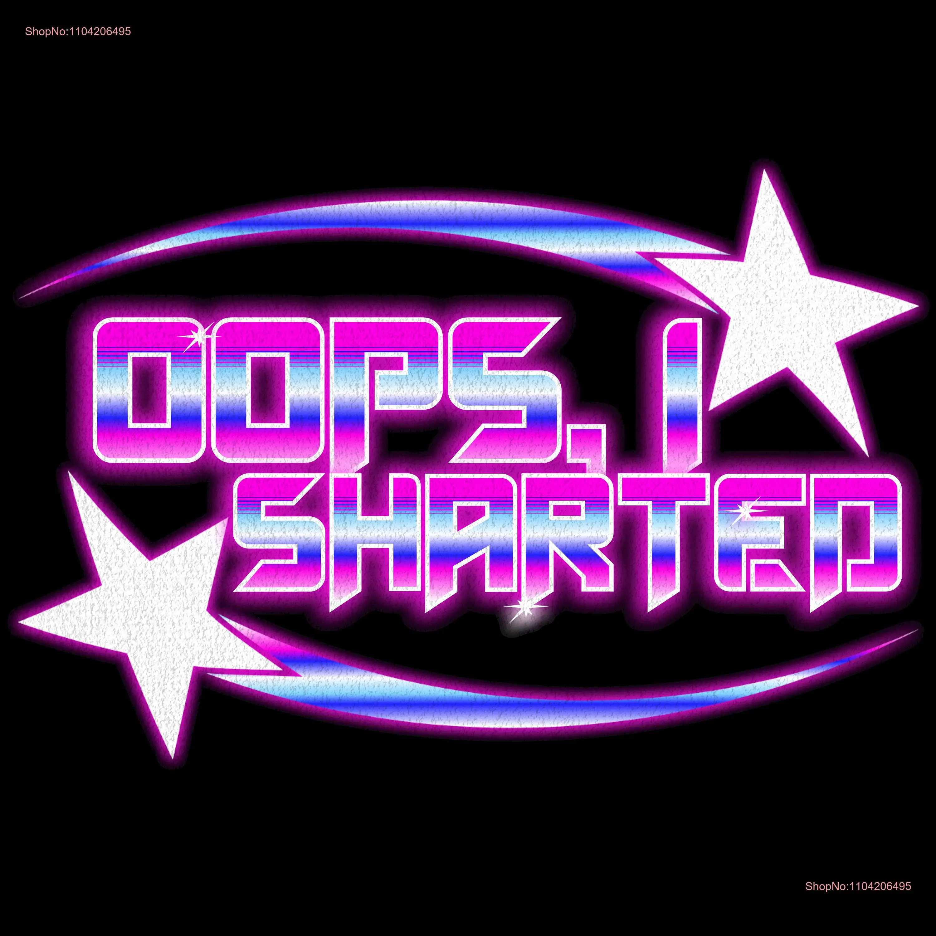 Oops I Sharted funny y2k shirt farting prank humor gift Chrome Neon Text Style long or short sleeves
Oops I Sharted funny y2k shirt farting prank humor gift Chrome Neon Text Style long or short sleeves
