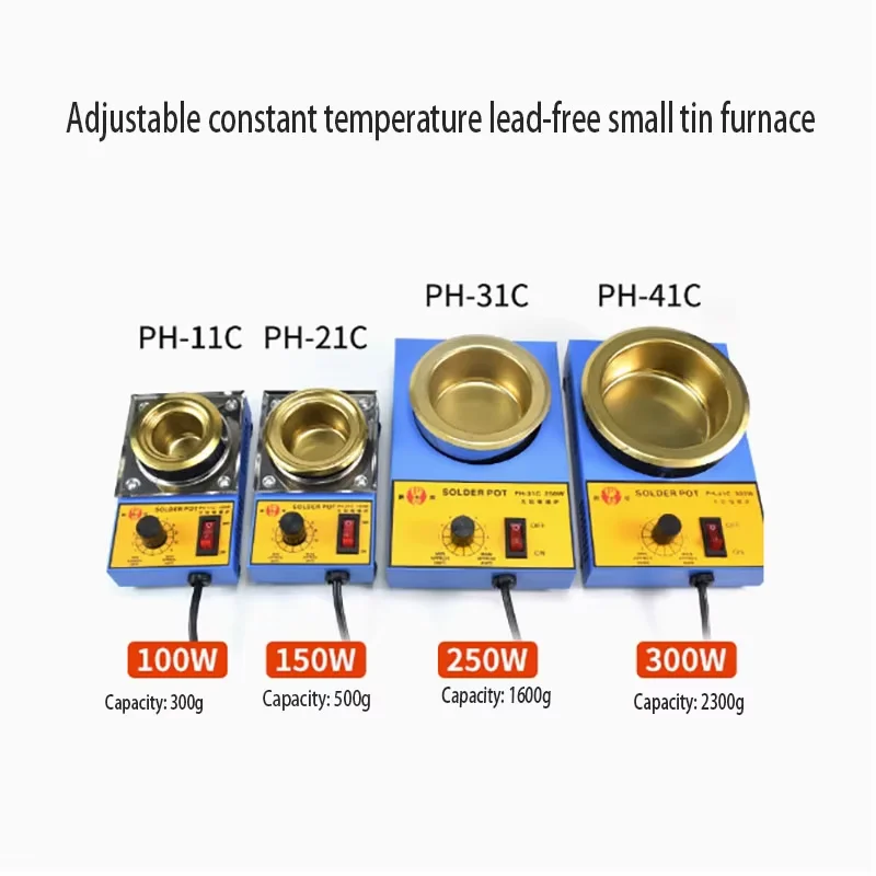 Small tin furnace, soldering furnace, temperature adjustment, small tin furnace, 150W small tin pot, 250W immersion tin furnace
Small tin furnace, soldering furnace, temperature adjustment, small tin furnace, 150W small tin pot, 250W immersion tin furnace
