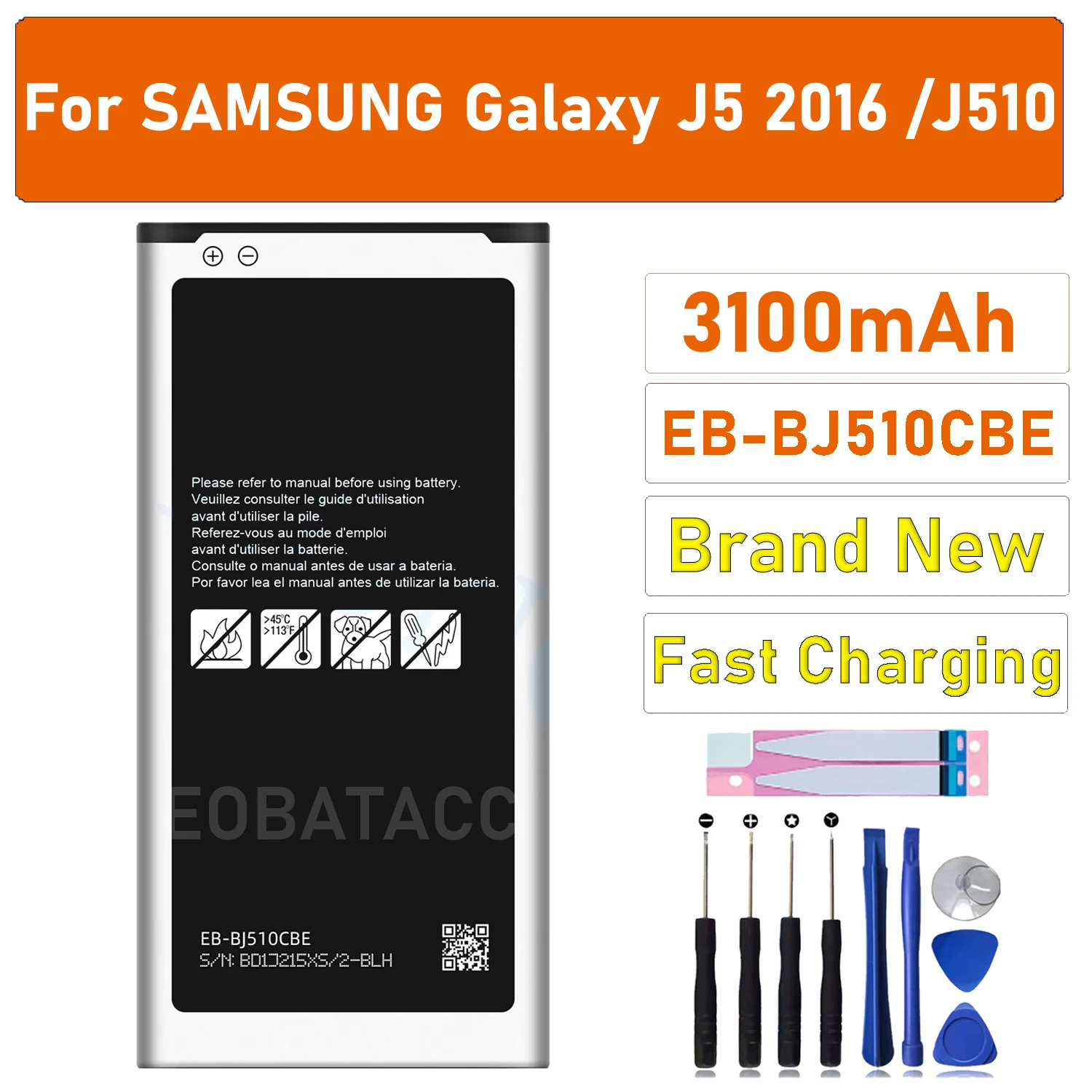 100% New Battery EB-BJ510CBE For Samsung Galaxy J5 2016/J510 Battery + Free Tools
100% New Battery EB-BJ510CBE For Samsung Galaxy J5 2016/J510 Battery + Free Tools