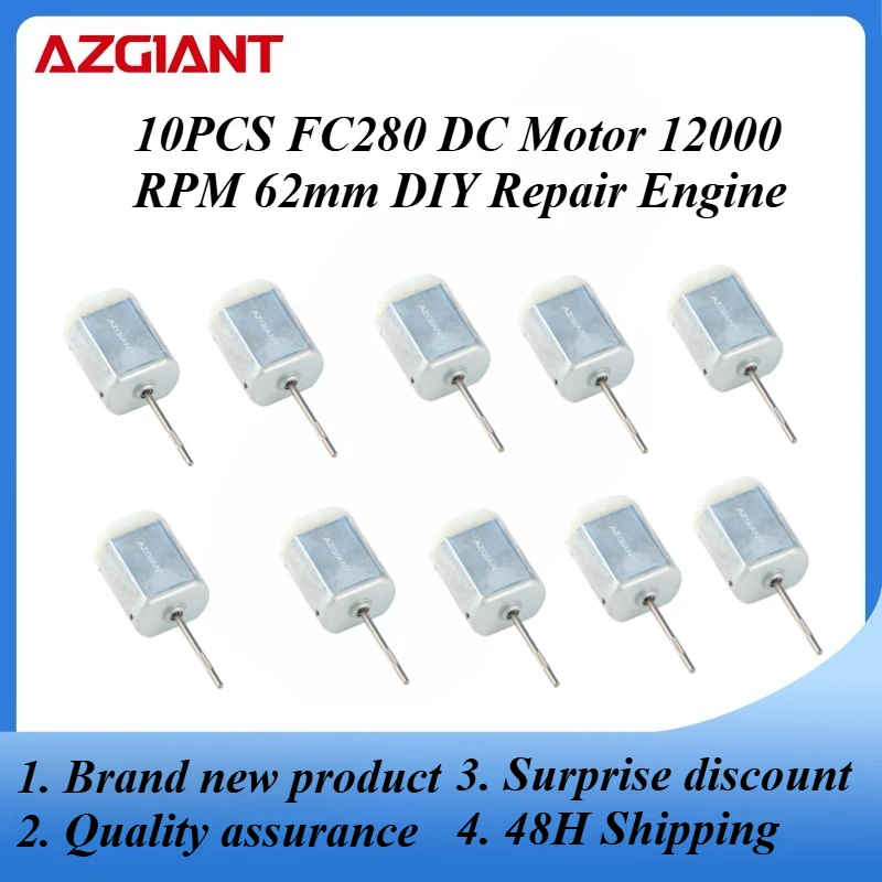 10PCS FC280 DC Motor 12000 RPM 62mm DIY Repair Engine For Car Replacement Power Accesseries Reverse Rotation Toy High Quality
10PCS FC280 DC Motor 12000 RPM 62mm DIY Repair Engine For Car Replacement Power Accesseries Reverse Rotation Toy High Quality