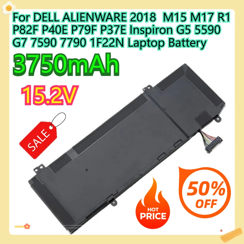 For DELL ALIENWARE 2018 M15 M17 R1 P82F P40E P79F P37E Inspiron G5 5590 G7 7590 7790 1F22N Laptop Battery 15.2V 3750mAh
For DELL ALIENWARE 2018 M15 M17 R1 P82F P40E P79F P37E Inspiron G5 5590 G7 7590 7790 1F22N Laptop Battery 15.2V 3750mAh