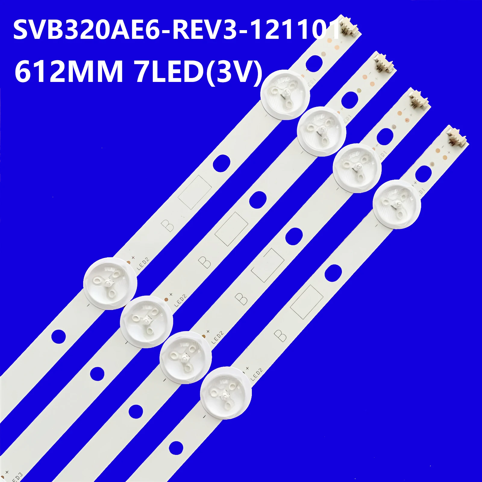 NEW 4PCS 612MM 3V LED Backlight Strips For Tc-l32sv6x TX-32AR300 TH-L32H68C TH-L32SV6D TH-L32B68C SVB320AE6_REV4_130207
NEW 4PCS 612MM 3V LED Backlight Strips For Tc-l32sv6x TX-32AR300 TH-L32H68C TH-L32SV6D TH-L32B68C SVB320AE6_REV4_130207