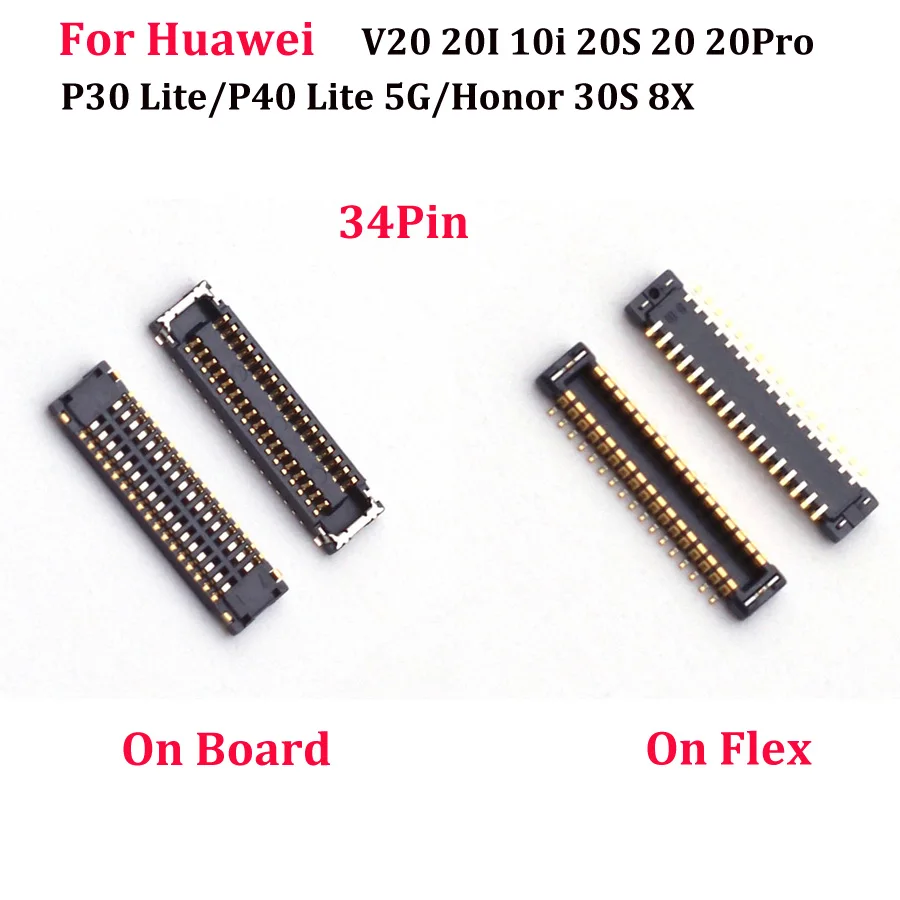 2pcs 34Pin For Huawei P30 Lite/P40 Lite 5G/Honor 30S 8X V20 20I 10i 20S 20 20Pro LCD Display FPC Connector Port On Motherboard
2pcs 34Pin For Huawei P30 Lite/P40 Lite 5G/Honor 30S 8X V20 20I 10i 20S 20 20Pro LCD Display FPC Connector Port On Motherboard