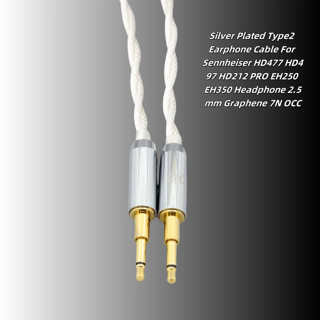 Silver Plated Type2 Earphone Cable For Sennheiser HD477 HD497 HD212 PRO EH250 EH350 Headphone 2.5mm Graphene 7N OCC 8148
Silver Plated Type2 Earphone Cable For Sennheiser HD477 HD497 HD212 PRO EH250 EH350 Headphone 2.5mm Graphene 7N OCC 8148