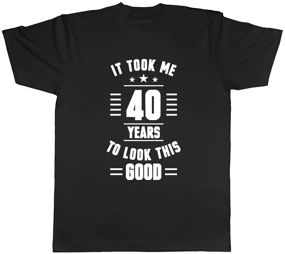 It Took Me 40 Years to Look this Good Mens Womens Ladies T-Shirt Tee Celebrating Christmas Day with a T-shirt
It Took Me 40 Years to Look this Good Mens Womens Ladies T-Shirt Tee Celebrating Christmas Day with a T-shirt