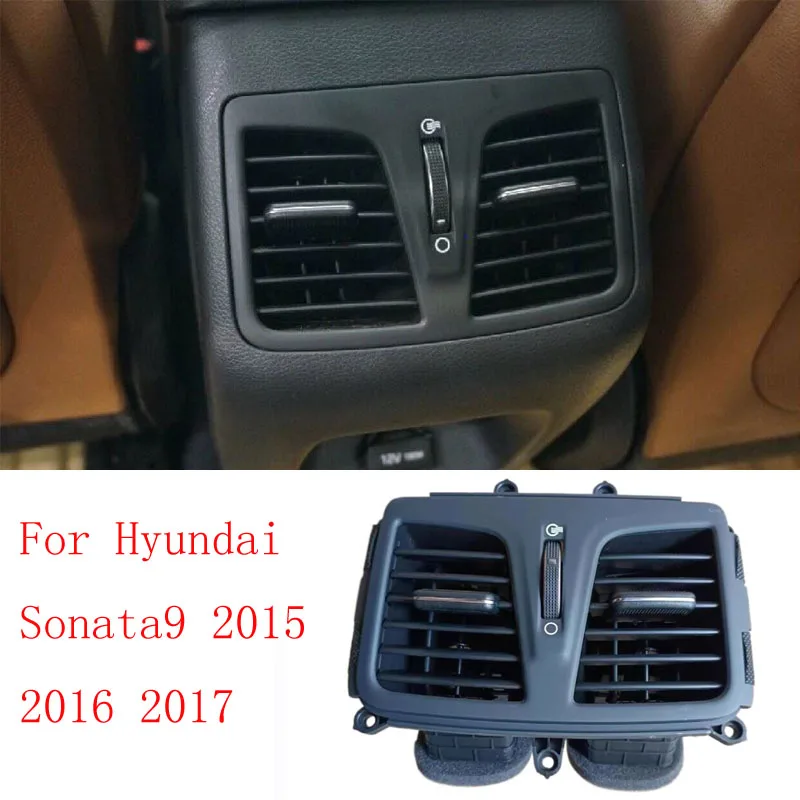 Car accessories Rear air conditioning vent For Hyundai Sonata 9 2015 2016 2017 Armrest box air conditioning vent
Car accessories Rear air conditioning vent For Hyundai Sonata 9 2015 2016 2017 Armrest box air conditioning vent