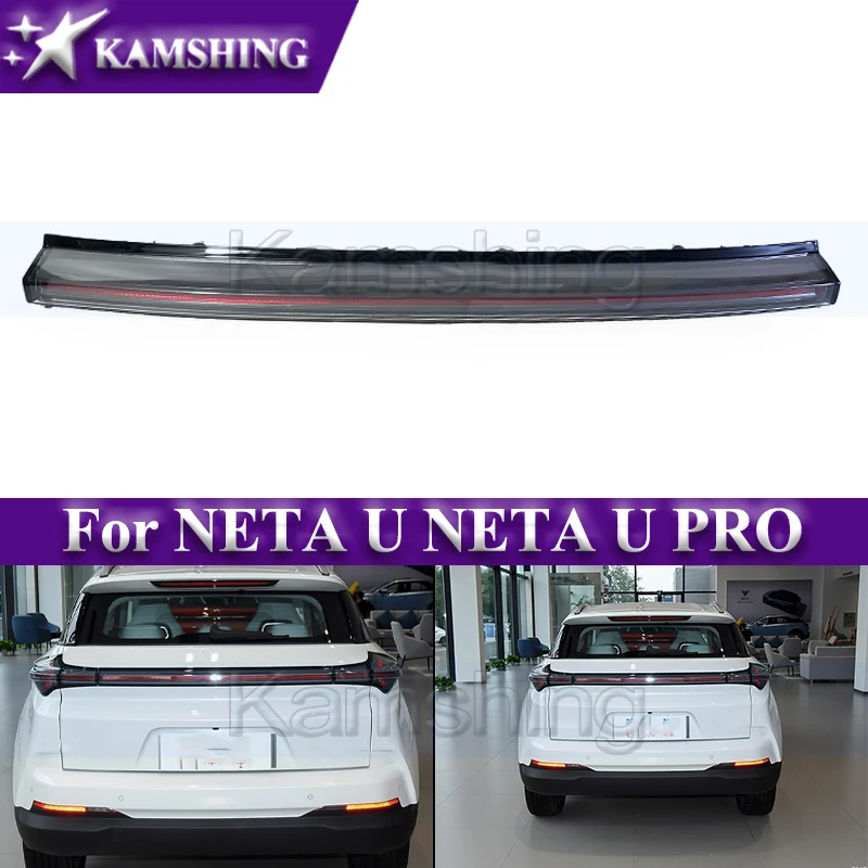 Kamshing Rear Taillight For NETA U NETA U PRO Through Tail Light Middle Taillamp Rear Brake Light Backup Lamp
Kamshing Rear Taillight For NETA U NETA U PRO Through Tail Light Middle Taillamp Rear Brake Light Backup Lamp