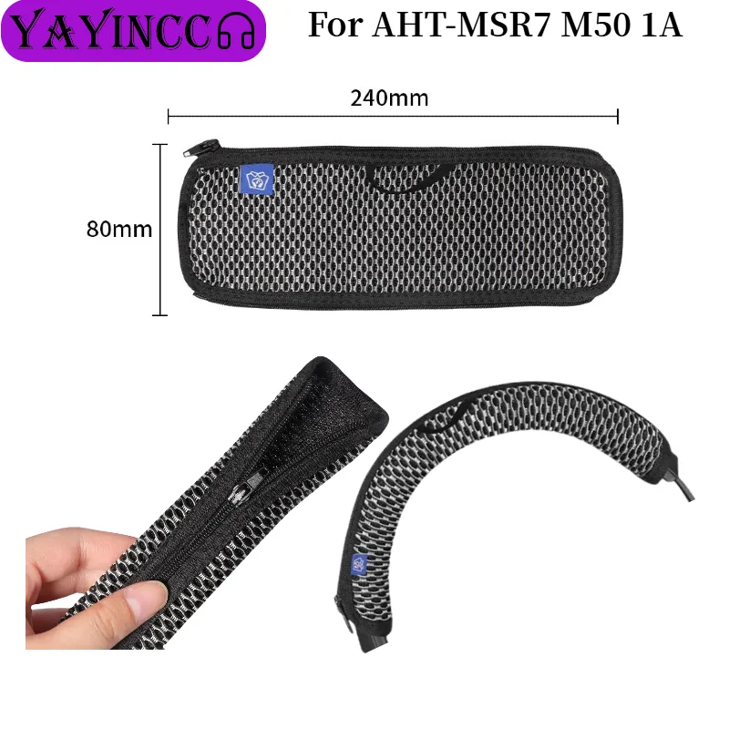 Universal Head band For AHT-MSR7 M50 1A Headphone Mesh fabric zipper head beam protective cover
Universal Head band For AHT-MSR7 M50 1A Headphone Mesh fabric zipper head beam protective cover