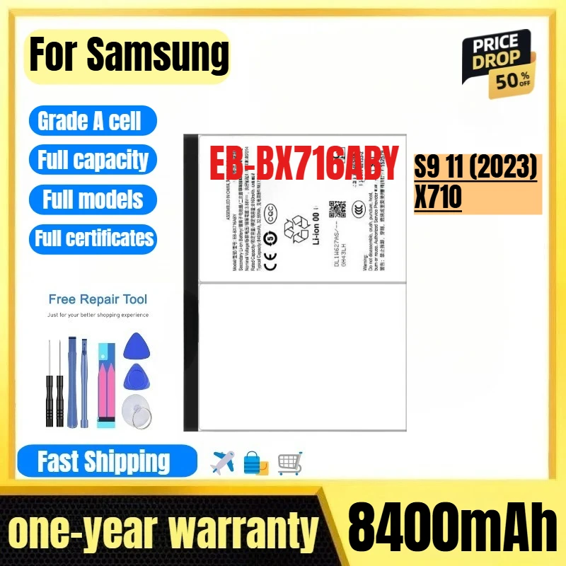 EB-BX716ABY for Samsung Tab S9 11 (2023)/X710 Tablet Battery 0 Cycle High Quality High Capacity Replacement Bateria with Tools
EB-BX716ABY for Samsung Tab S9 11 (2023)/X710 Tablet Battery 0 Cycle High Quality High Capacity Replacement Bateria with Tools