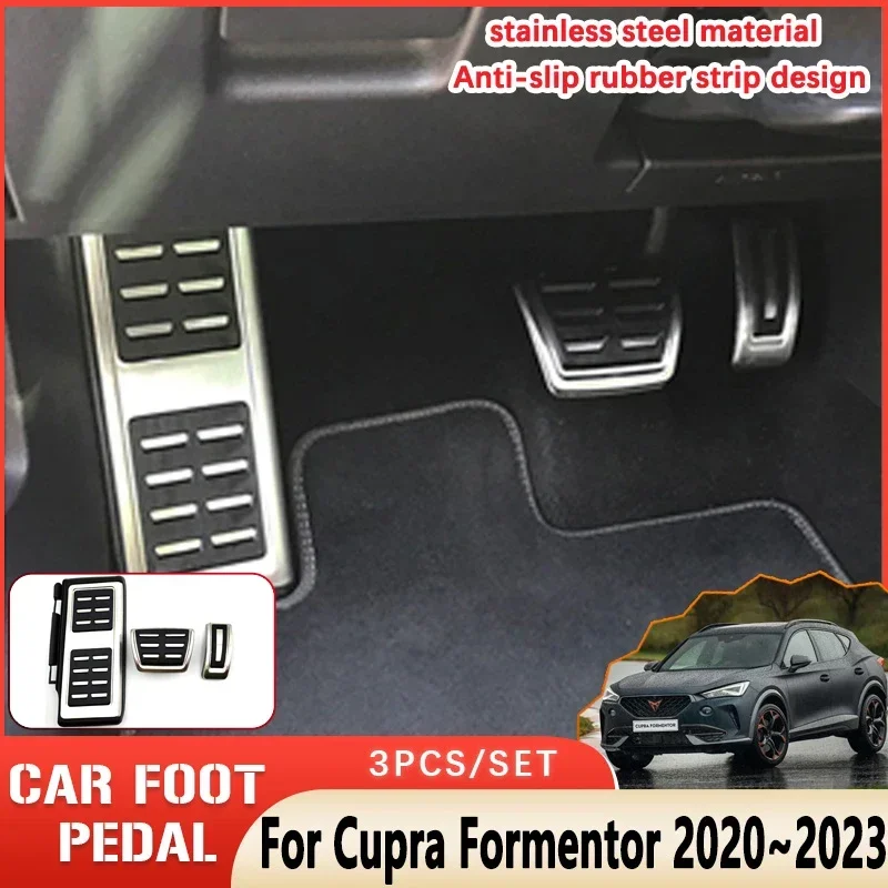 Car Foot Pedals For Cupra Formentor 2020 2021 2022 2023 Rubber Anti-skid Pedal Cover Stainless Steel Pedal Car Accessories
Car Foot Pedals For Cupra Formentor 2020 2021 2022 2023 Rubber Anti-skid Pedal Cover Stainless Steel Pedal Car Accessories