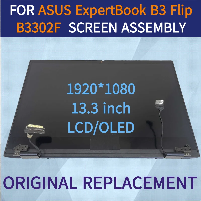 FOR ASUS EXPERTBOOK B3 FLIP B3302F B3302FEA FHD OLED LCD ASSEMBLY SCREEN TOUCH FUNCTION DISPLAY FULL UPPER PART FOR LAPTOP
FOR ASUS EXPERTBOOK B3 FLIP B3302F B3302FEA FHD OLED LCD ASSEMBLY SCREEN TOUCH FUNCTION DISPLAY FULL UPPER PART FOR LAPTOP