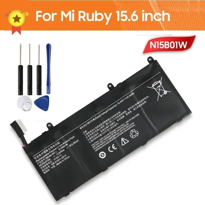 Replacement Battery N15B01W For Xiaomi Mi Ruby 15.6 Inch TM1703 TM1802-AD/N/C High Quality Batteries 40Wh With Tool
Replacement Battery N15B01W For Xiaomi Mi Ruby 15.6 Inch TM1703 TM1802-AD/N/C High Quality Batteries 40Wh With Tool