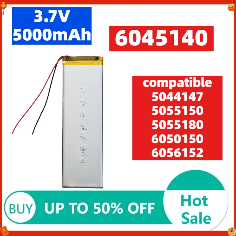 3.7V 5000mAh 5044147 6045140 Li-Po Polymer Lithium Rechargeable Battery Cells For Tablet PC GPS PSP PAD DVD E-Books Laptop DV
3.7V 5000mAh 5044147 6045140 Li-Po Polymer Lithium Rechargeable Battery Cells For Tablet PC GPS PSP PAD DVD E-Books Laptop DV