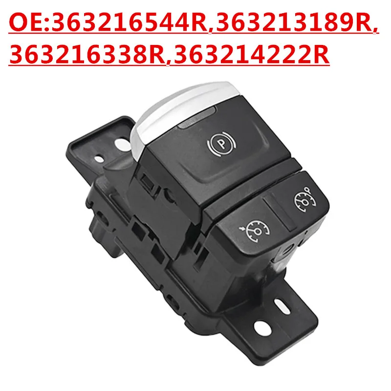 OE:363216544R, 363213189R, 363216338R, 363214222R Подходит для автозапчастей Renault, электронный переключатель парковки ручного тормоза 
OE:363216544R, 363213189R, 363216338R, 363214222R Подходит для автозапчастей Renault, электронный переключатель парковки ручного тормоза