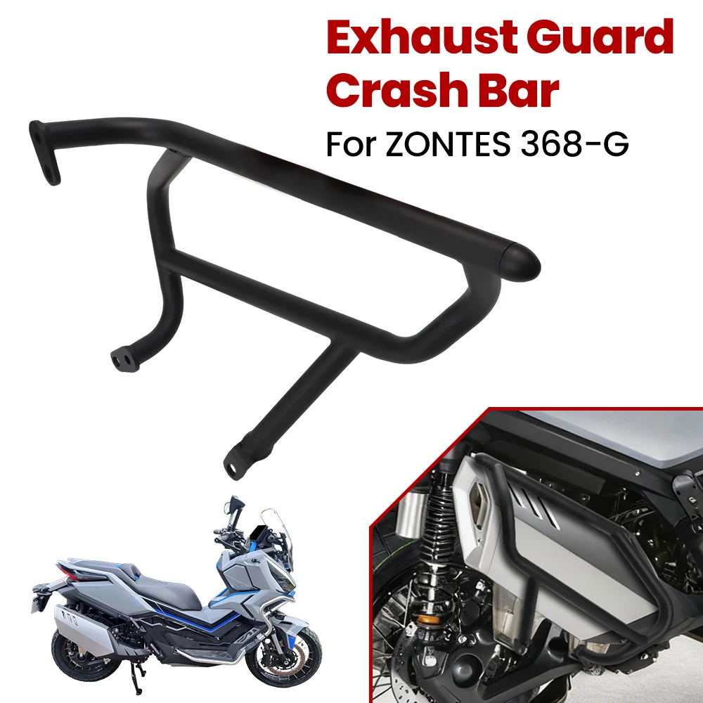 ZT368G Exhaust Guard Crash Bar Bumper Muffler Protector Stunt Cage Falling Protection Accessories For ZONTES ZT 368-G 368G G368
ZT368G Exhaust Guard Crash Bar Bumper Muffler Protector Stunt Cage Falling Protection Accessories For ZONTES ZT 368-G 368G G368