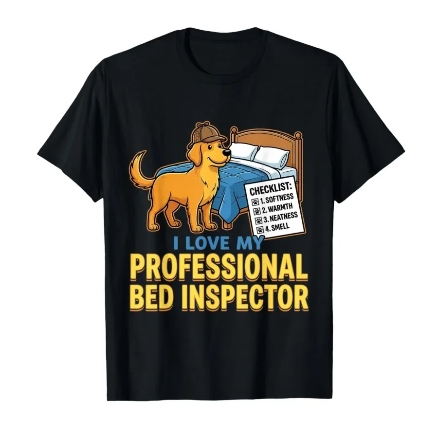 Professional Bed Inspector Golden Retriever Dog Meme T-shirt For Men Women 100% Cotton T Shirts Short Sleeve Tops 0427-1
Professional Bed Inspector Golden Retriever Dog Meme T-shirt For Men Women 100% Cotton T Shirts Short Sleeve Tops 0427-1
