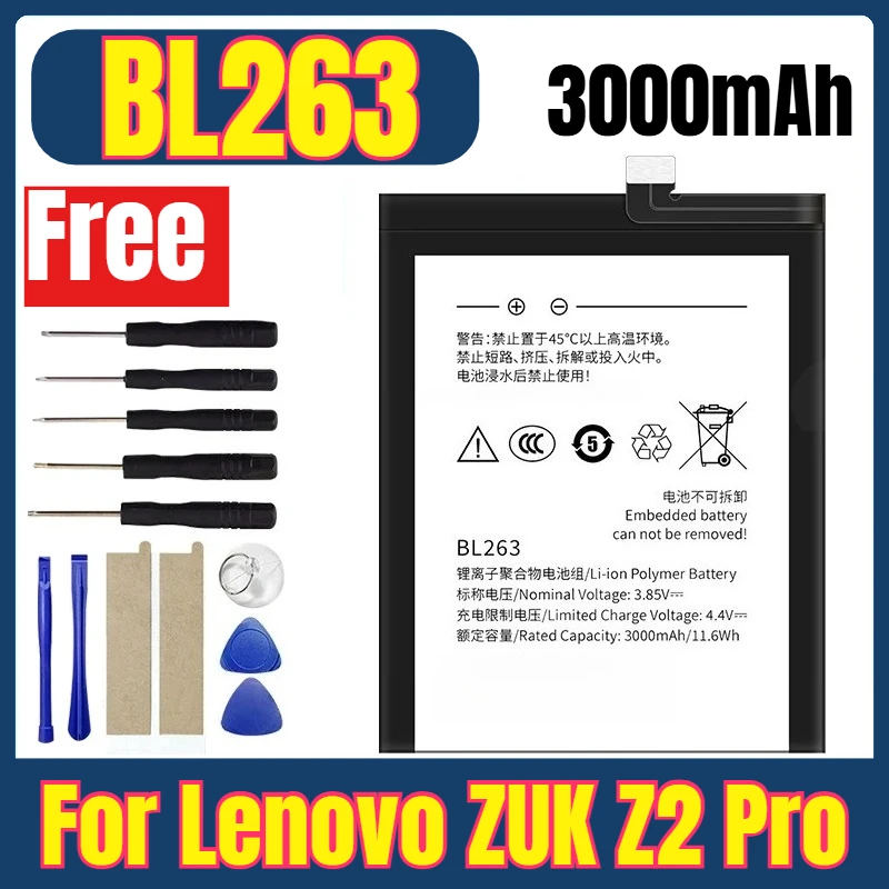 BL263 3000mAh Mobile Phone Batteries for Lenovo ZUK Z2 Pro+Free Tools
BL263 3000mAh Mobile Phone Batteries for Lenovo ZUK Z2 Pro+Free Tools