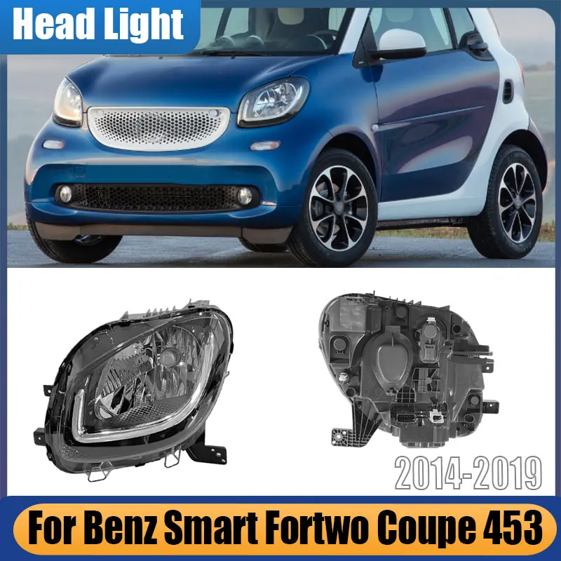 For Benz Smart Fortwo Coupe 453 2014-2019 Headlight High Configuration Car Accessories Headlamp LED DRL 4539065601 4539066101
For Benz Smart Fortwo Coupe 453 2014-2019 Headlight High Configuration Car Accessories Headlamp LED DRL 4539065601 4539066101