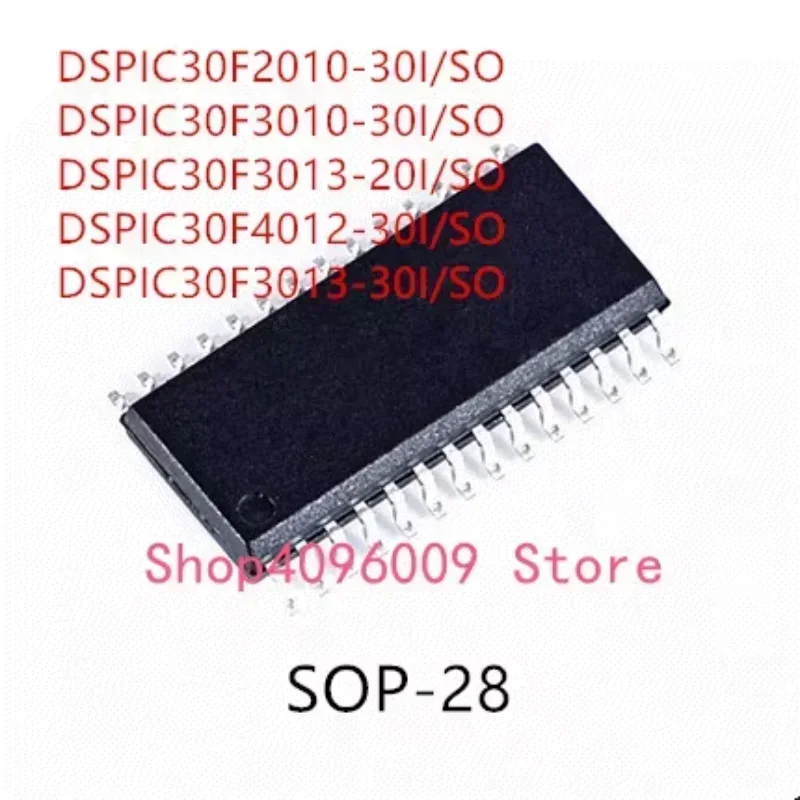 10PCS DSPIC30F2010-30I/SO DSPIC30F3010-30I/SO DSPIC30F3013-20I/SO DSPIC30F4012-30I/SO DSPIC30F3013-30I/SO IC
10PCS DSPIC30F2010-30I/SO DSPIC30F3010-30I/SO DSPIC30F3013-20I/SO DSPIC30F4012-30I/SO DSPIC30F3013-30I/SO IC