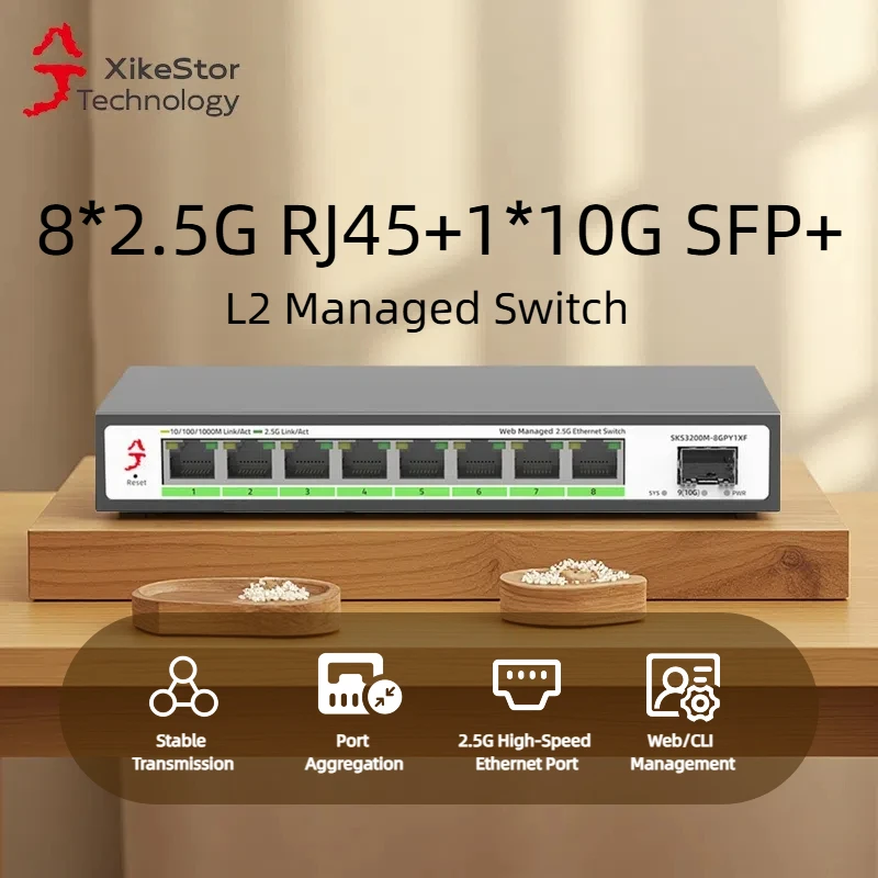 Xikestor SKS3200M-8GPY1XF 9 ports Managed 2.5G Switch 8×2.5G RJ45 Ports + 1×10G SFP+ Port,Link Aggregation, VLAN,ONU Access
Xikestor SKS3200M-8GPY1XF 9 ports Managed 2.5G Switch 8×2.5G RJ45 Ports + 1×10G SFP+ Port,Link Aggregation, VLAN,ONU Access