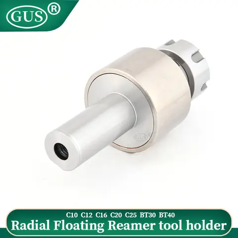 Floating reamer C10 C12 C16 C20 C25 BT30 BT40 ER11 ER16 ER20 ER25 ER32 radial 360 degree Adjustable floating tool holder handle