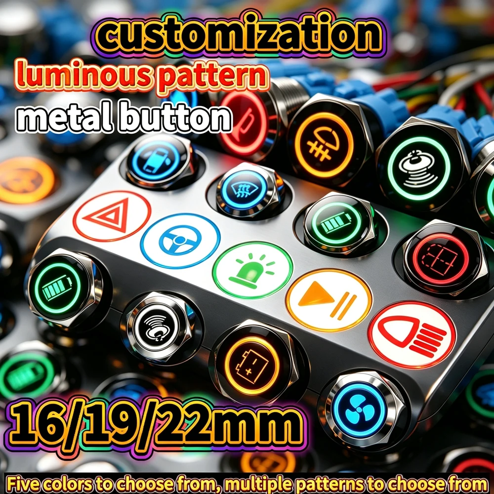 16/19/22mm Custom Waterproof LED Metal Button Switch, Car Fog Light Start Stop Button, Customizable Pattern 6V‑24V‑220V Auto Mod
16/19/22mm Custom Waterproof LED Metal Button Switch, Car Fog Light Start Stop Button, Customizable Pattern 6V‑24V‑220V Auto Mod