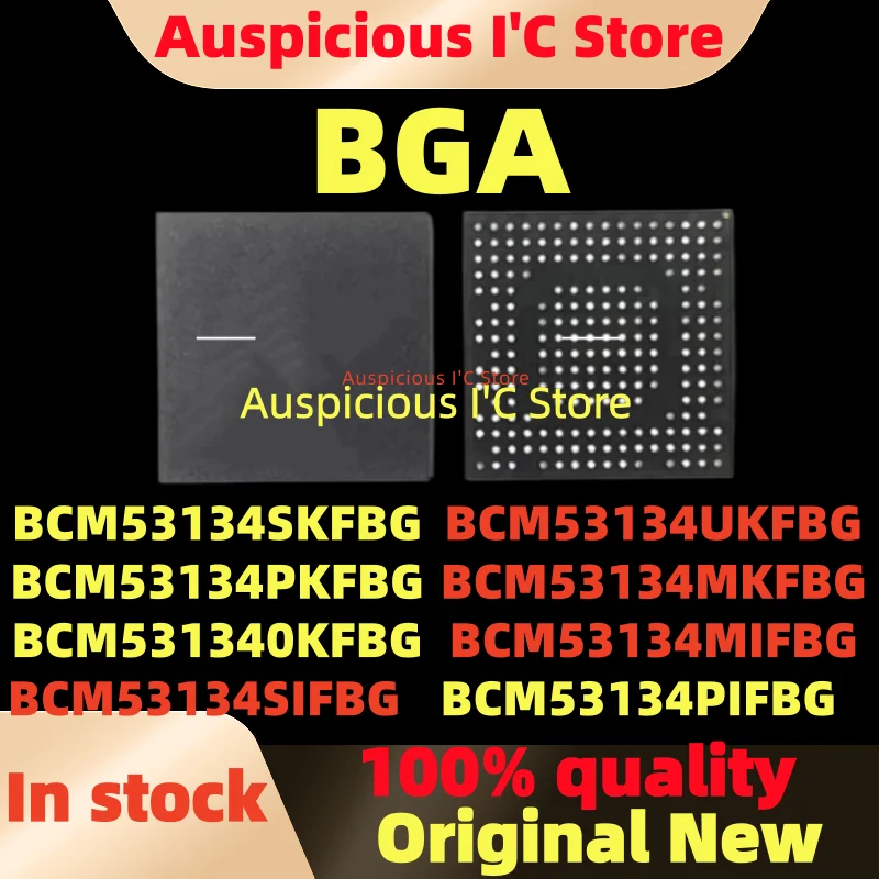 (1pcs)100%NewBCM531340KFBG BCM53134UKFBG BCM53134SKFBG BCM53134PKFBG BCM53134MKFBG BCM53134MIFBG BCM53134PIFBG BCM53134SIFBG BGA
(1pcs)100%NewBCM531340KFBG BCM53134UKFBG BCM53134SKFBG BCM53134PKFBG BCM53134MKFBG BCM53134MIFBG BCM53134PIFBG BCM53134SIFBG BGA