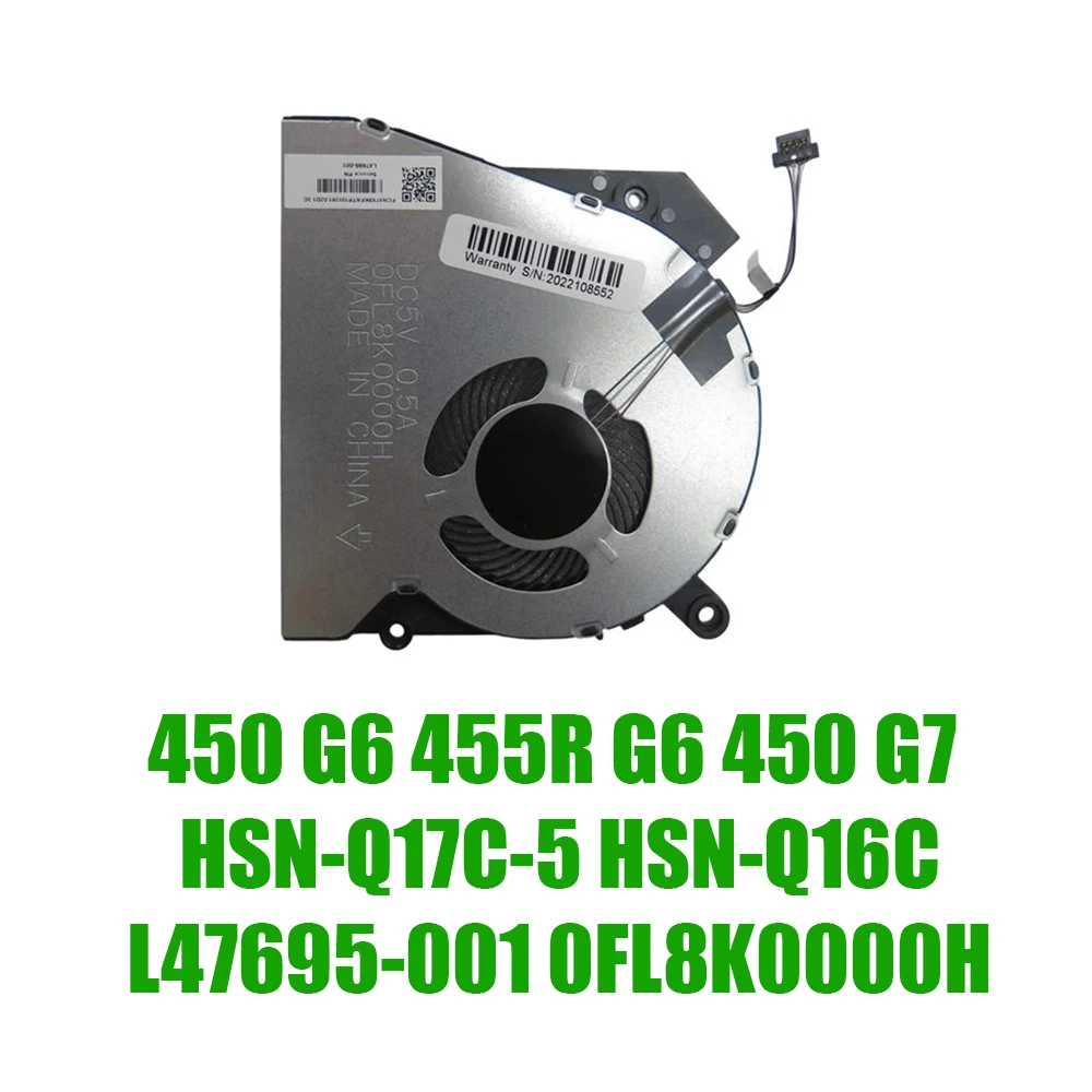 For HP For ProBook 450 G6 455R G6 450 G7 HSN-Q17C-5 HSN-Q16C L47695-001 0FL8K0000H DC5V 0.5A Replacement Laptop CPU UMA Fan
For HP For ProBook 450 G6 455R G6 450 G7 HSN-Q17C-5 HSN-Q16C L47695-001 0FL8K0000H DC5V 0.5A Replacement Laptop CPU UMA Fan