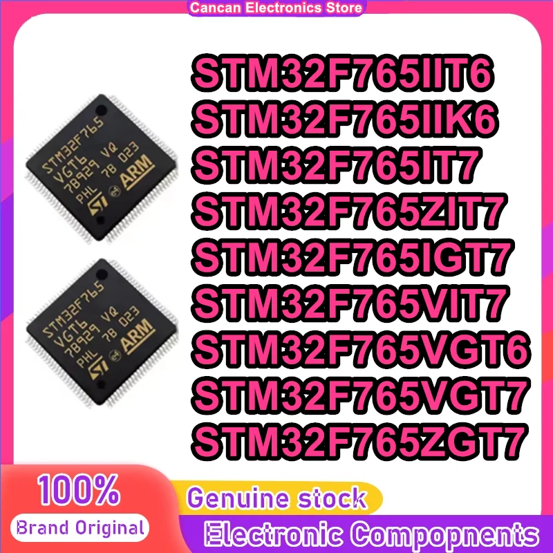 STM32F765IIT6 STM32F765IIK6 STM32F765IIT7 STM32F765ZIT7 STM32F765IGT7 STM32F765VIT7 STM32F765VGT6 STM32F765VGT7 STM32F765ZGT7 IC
STM32F765IIT6 STM32F765IIK6 STM32F765IIT7 STM32F765ZIT7 STM32F765IGT7 STM32F765VIT7 STM32F765VGT6 STM32F765VGT7 STM32F765ZGT7 IC