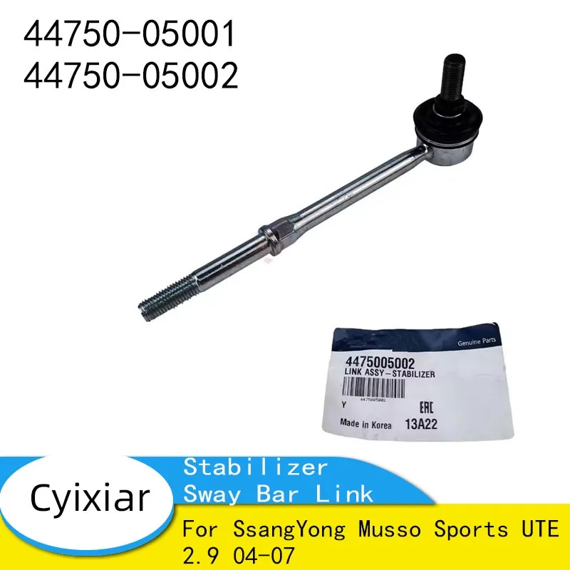 For SsangYong Musso Sports UTE 2.9 04-07 Front Rear Stabilizer Sway Bar Link 4475005001 44750-05001 4475005002 44750-05002
For SsangYong Musso Sports UTE 2.9 04-07 Front Rear Stabilizer Sway Bar Link 4475005001 44750-05001 4475005002 44750-05002