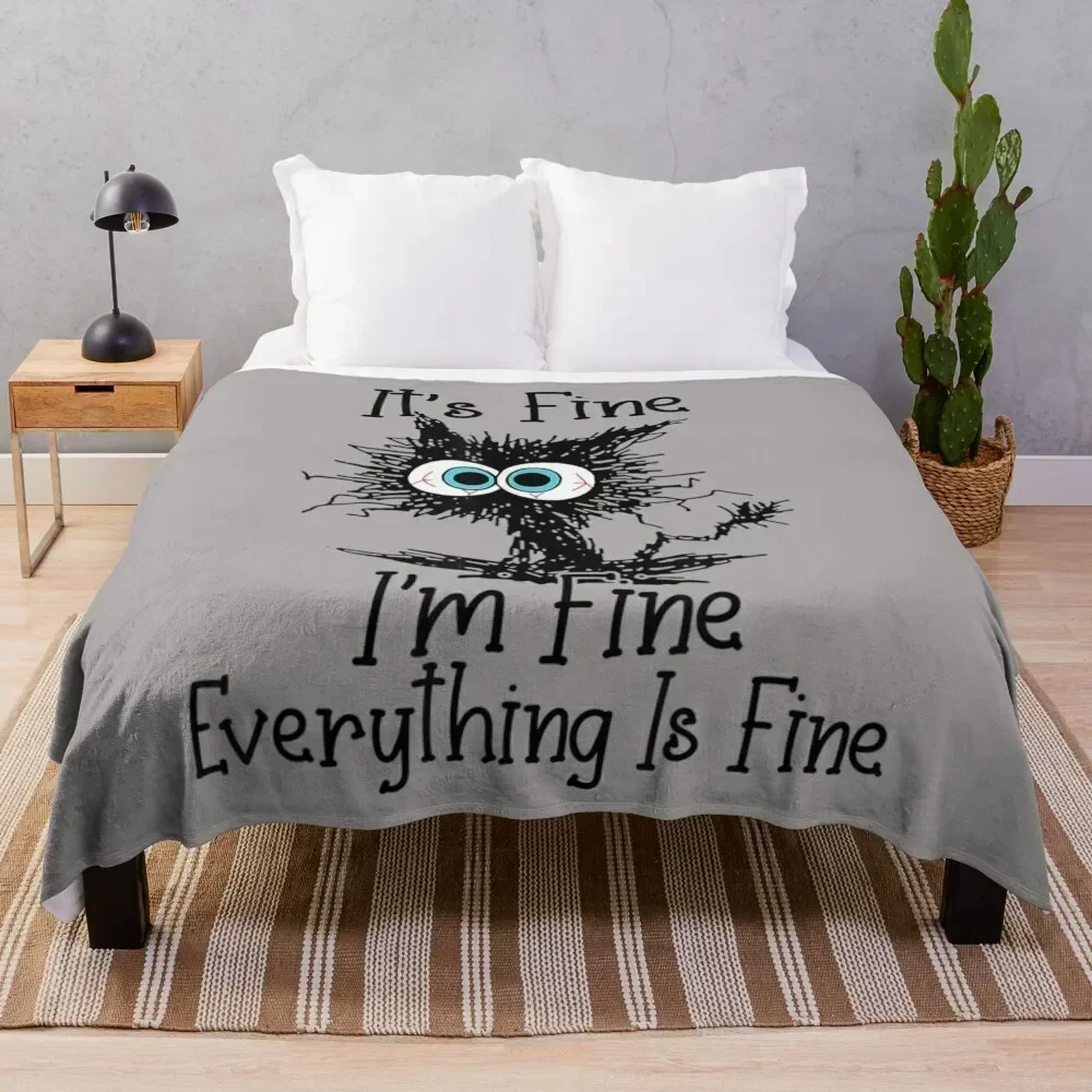 It's Fine I'm Fine Everything Is Fine Funny cat Throw Blanket Soft Plush Blanket as Housewarming Gift
It's Fine I'm Fine Everything Is Fine Funny cat Throw Blanket Soft Plush Blanket as Housewarming Gift