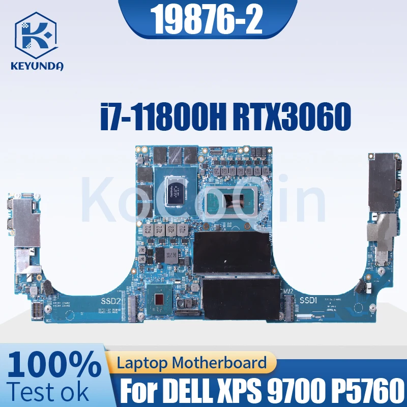 19876-2 For DELL XPS 9700 P5760 Notebook Mainboard CN-0VG94J 0VG94J i7-11800H RTX3060 GN20-E3-A1 Laptop Motherboard Full Tested
19876-2 For DELL XPS 9700 P5760 Notebook Mainboard CN-0VG94J 0VG94J i7-11800H RTX3060 GN20-E3-A1 Laptop Motherboard Full Tested