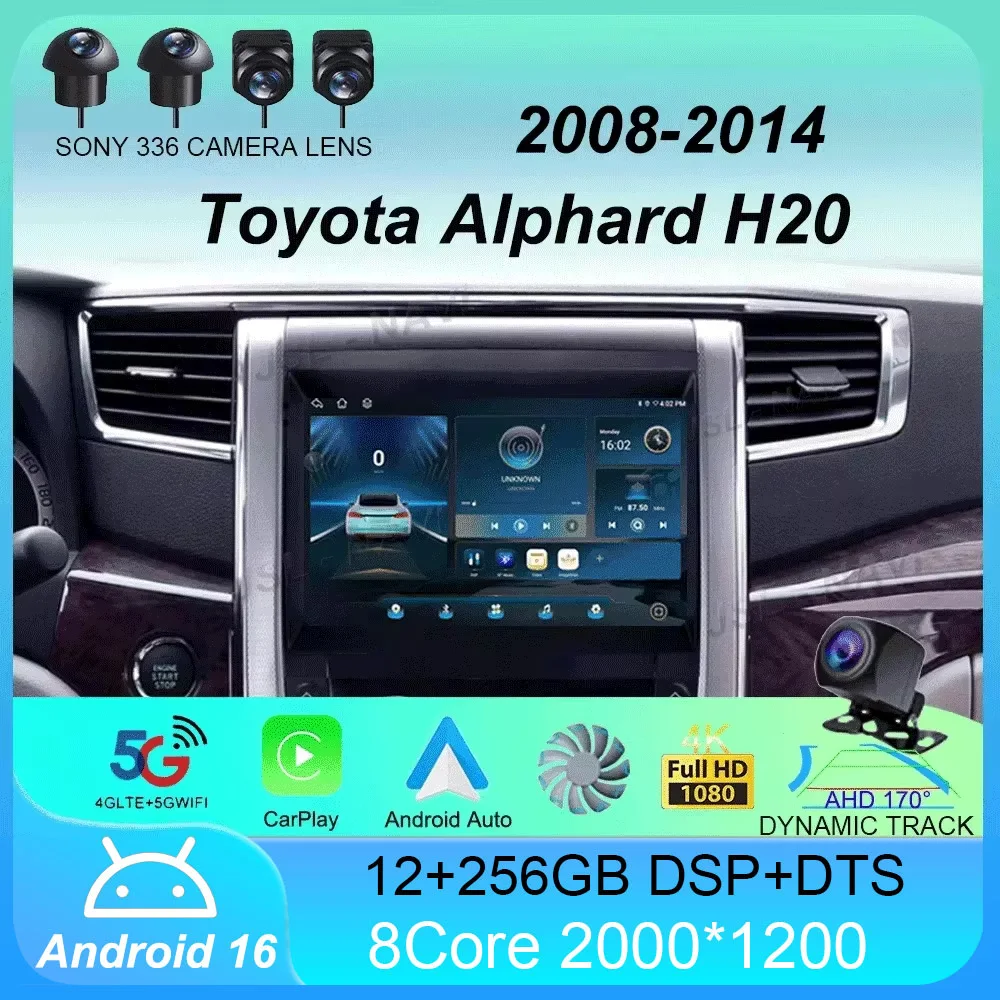 Car Radio Android 16 Carplay Auto Multimedia Player For Toyota Alphard H20 2008-2014 WIFI+4G DSP Autoradio Stereo 2din Head Unit
Car Radio Android 16 Carplay Auto Multimedia Player For Toyota Alphard H20 2008-2014 WIFI+4G DSP Autoradio Stereo 2din Head Unit