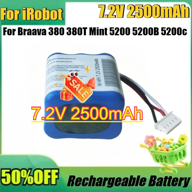 For IRobot Roomba 7.2V 2500mAh for Braava 380 380T Mint 5200 5200B 5200c Ni-MH Rechargeable Battery New High Quality Battery
For IRobot Roomba 7.2V 2500mAh for Braava 380 380T Mint 5200 5200B 5200c Ni-MH Rechargeable Battery New High Quality Battery