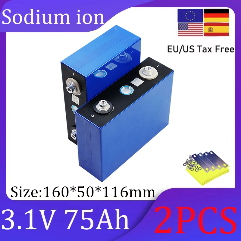 2PCS 3.1V 75Ah Sodium Ion Battery 2.9V 20C Discharge DIY 12V 24V Suitable for Yacht Golf Cart Electric Tool Solar Inverter
2PCS 3.1V 75Ah Sodium Ion Battery 2.9V 20C Discharge DIY 12V 24V Suitable for Yacht Golf Cart Electric Tool Solar Inverter