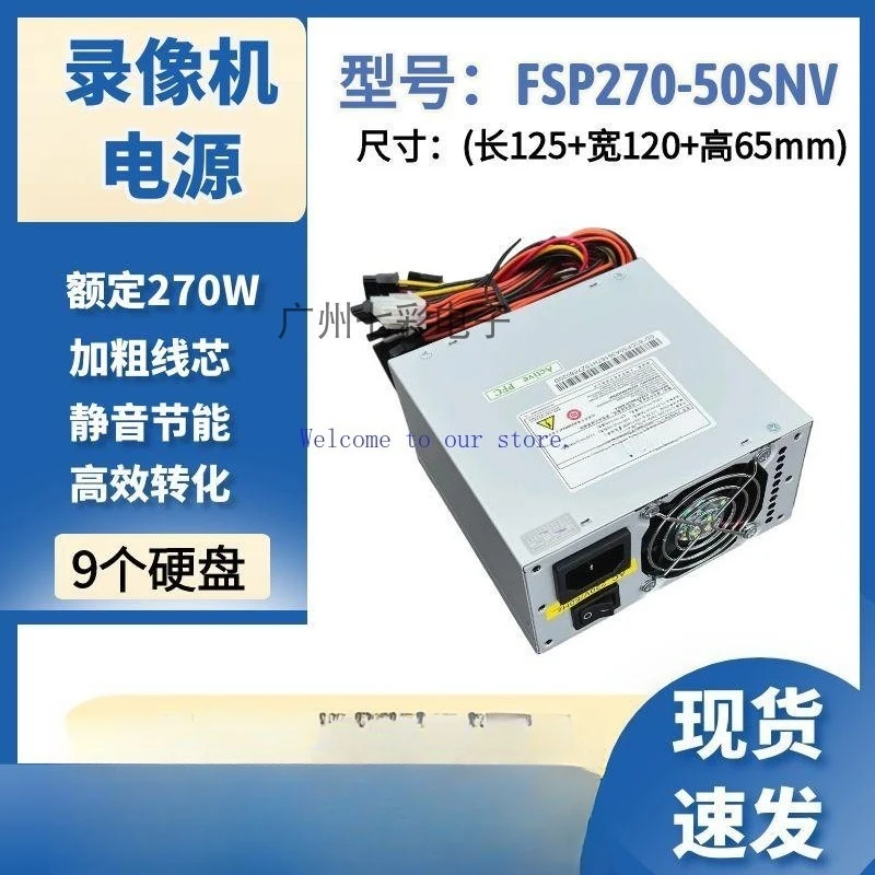 For Quanhan FSP270-50SNV 270W Haikang Dahua Video Recorder DVR 8SATA Hard Disk Monitoring Power Supply
For Quanhan FSP270-50SNV 270W Haikang Dahua Video Recorder DVR 8SATA Hard Disk Monitoring Power Supply