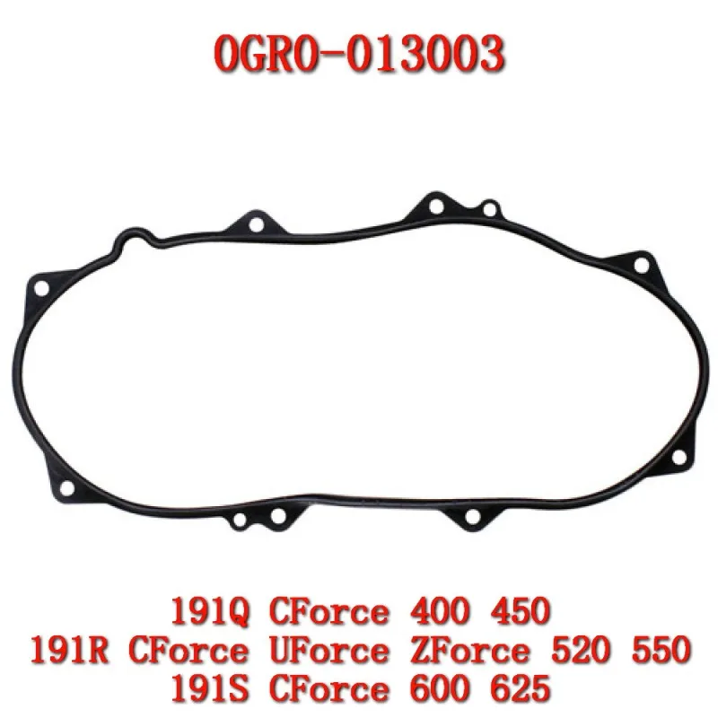 Seal Ring CVT Cover 0GR0-013003 For CForce UForce ZForce 550 520 500ATR UTR 191R-X550 ATV UTV SSV Accessories
Seal Ring CVT Cover 0GR0-013003 For CForce UForce ZForce 550 520 500ATR UTR 191R-X550 ATV UTV SSV Accessories