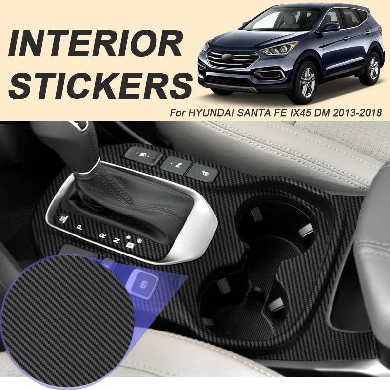 Car Carbon Interior Sticker For Hyundai SANTA FE IX45 DM 2013-2018Window Lifting Panel Decal Gear Door Protective Film Accessory
Car Carbon Interior Sticker For Hyundai SANTA FE IX45 DM 2013-2018Window Lifting Panel Decal Gear Door Protective Film Accessory